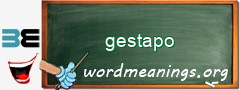 WordMeaning blackboard for gestapo